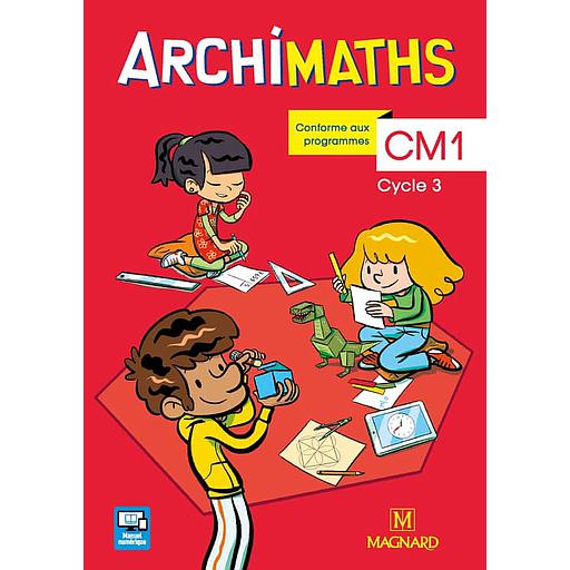 Archimaths CM1 Cycle 3  - Avec Mémo des maths