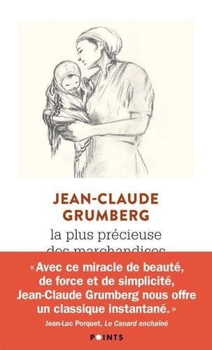 La plus précieuse des marchandises  - Un conte