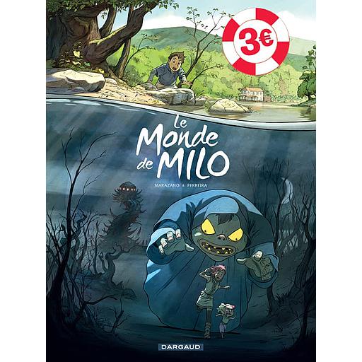 Le monde de Milo Tome 1