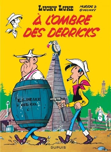 Lucky Luke Tome 18 - A l'ombre des derricks