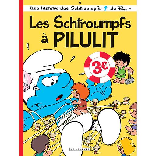 Les Schtroumpfs Tome 31 - Les Schtroumpfs à Pilulit