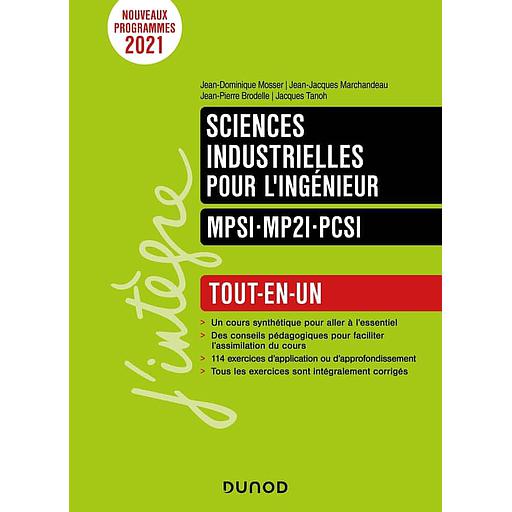 Sciences industrielles pour l'ingénieur MPSI-MP2I -PCSI  - Tout-en-un