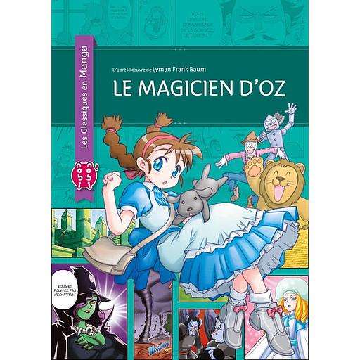 Le magicien d'Oz - Les Classiques en Manga