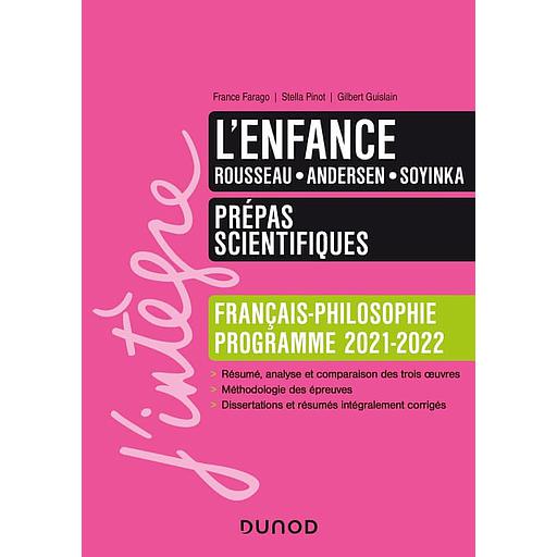 L'enfance - Prépas scientifiques Français-Philosophie - 2021-2022 - Collection J'intègre