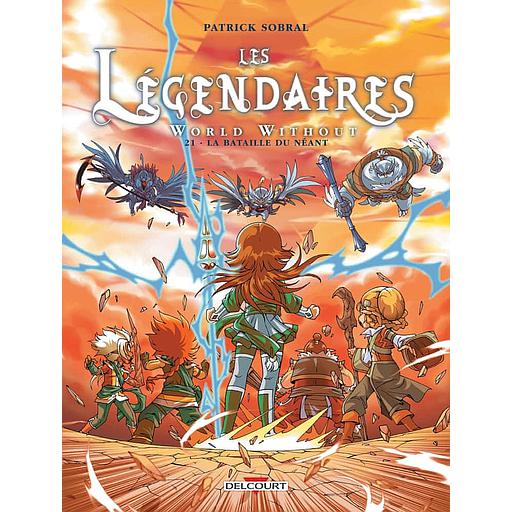 Les Légendaires Tome 21 - Word Without : La Bataille du néant