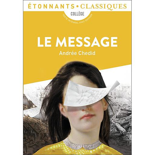 Le Message - Etonnant Classiques Collège