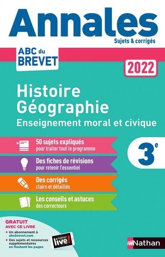 Annales Brevet Histoire Géographie Enseignement Moral et Civique 3e  - Sujets et corrigés