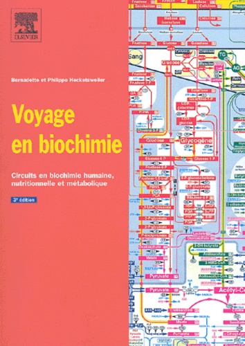 Voyage en biochimie  - Circuits en biochimie humaine, nutritionnelle et métabolique