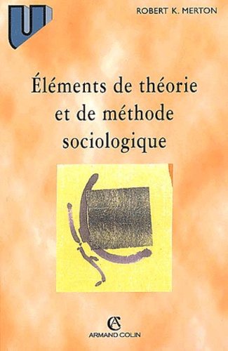 Eléments de théorie et de méthode sociologique