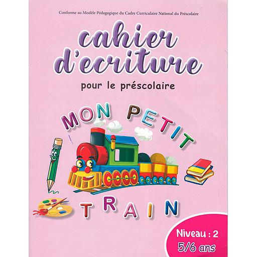 Cahier d'ecriture pour le préscolaire Mon petit train Niveau 2 - 5/6