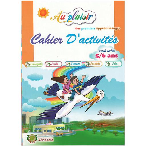 Au plaisir des premiers apprentissages Cahier d'activités 5/6