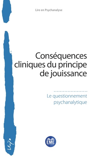 CONSÉQUENCES CLINIQUES DU PRINCIPE DE JOUISSANCE
