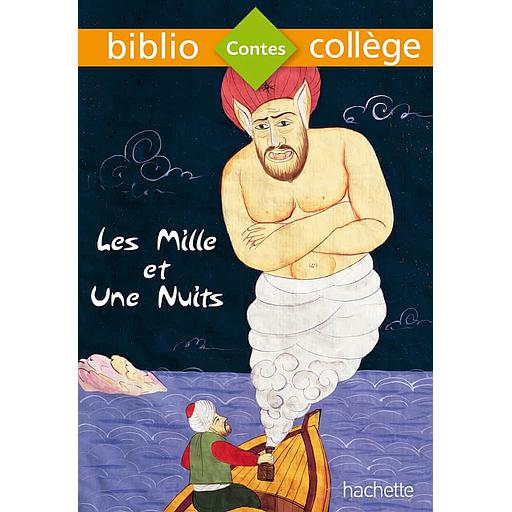 Les Mille et Une Nuits - Biblio collège
