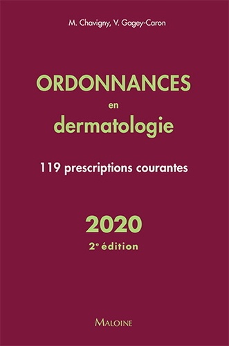 Ordonnances en dermatologie  - 119 prescriptions courantes
