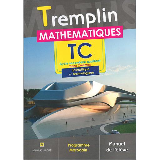 Tremplin Mathématiques TC Manuel de l'élève