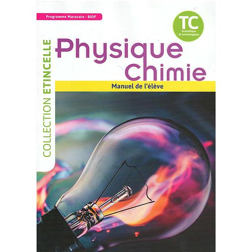 Etincelle Physique-Chimie TC Manuel de l'élève