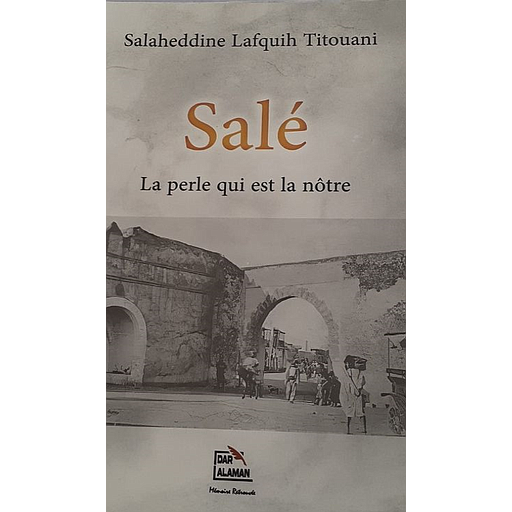 SALÉ LA PERLE QUI EST LA NÔTRE