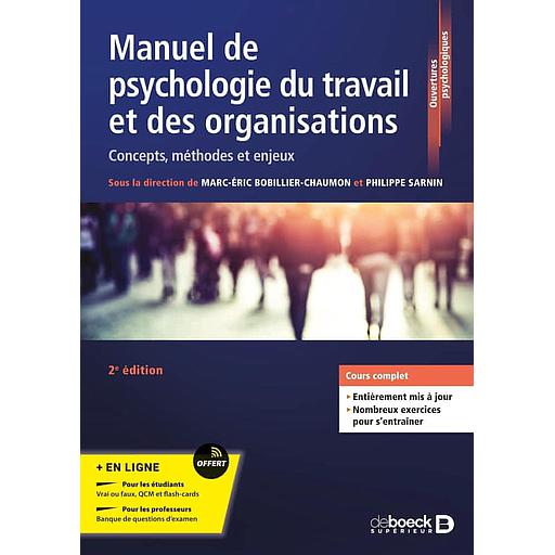 Manuel de psychologie du travail et des organisations  - Concepts, méthodes et enjeux