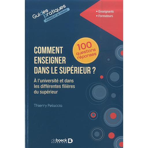 Comment enseigner dans le supérieur ?  - A l'université et dans les différentes filières du supérieur