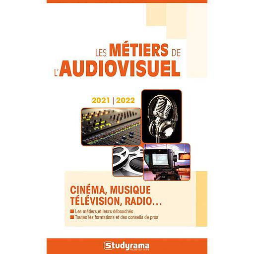 Les métiers de l'audiovisuel