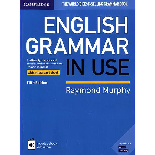 English Grammar in Use (Fifth edition) - With Answers and eBook