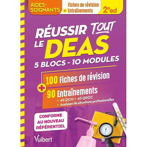 Réussir tout le DEAS 5 blocs - 10 modules  - En 100 fiches de révision et 90 entraînements