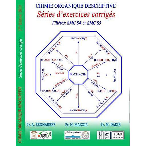Chimie Organique Descriptive - Séries d'exercices corrigés - Filières : SMC S4 et SMC S5