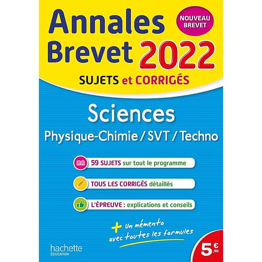 Annales Brevet - Sciences  - Physique-Chimie/SVT/Techno
