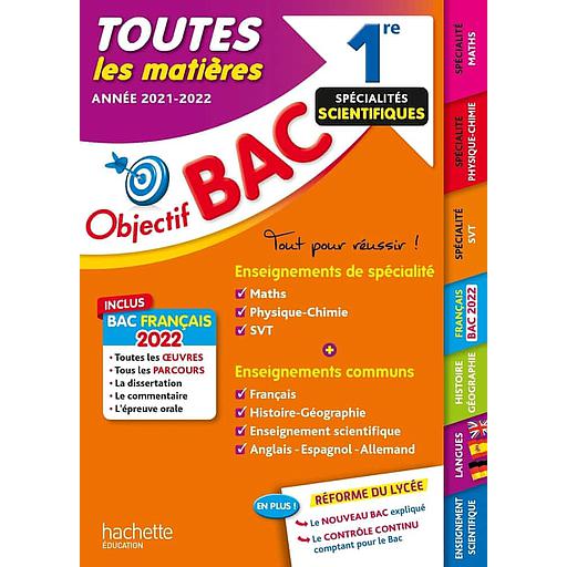 Objectif Bac - Toutes les matières 1re Spécialités scientifiques