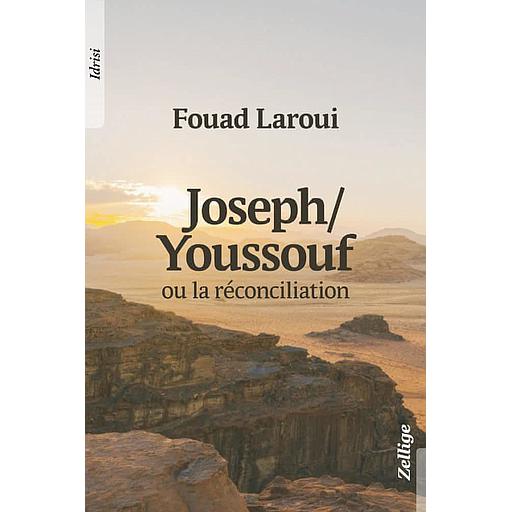 Joseph / Youssouf  - Ou la réconciliation