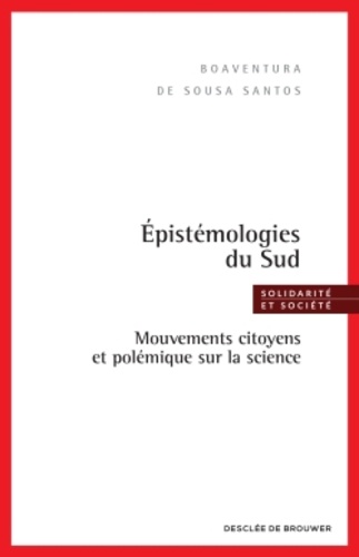 Epistémologies du Sud  - Mouvements citoyens et polémique sur la science