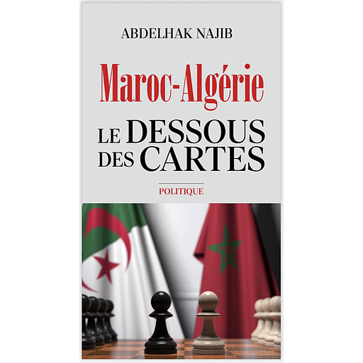 Maroc/Algérie Le dessous des cartes