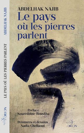 Le pays où les pierres parlent