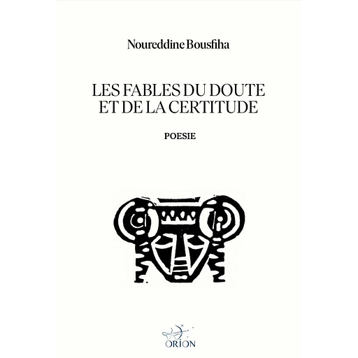 Les fables du doute et de la certitude