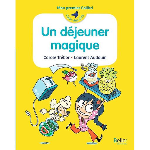 Un déjeuner magique