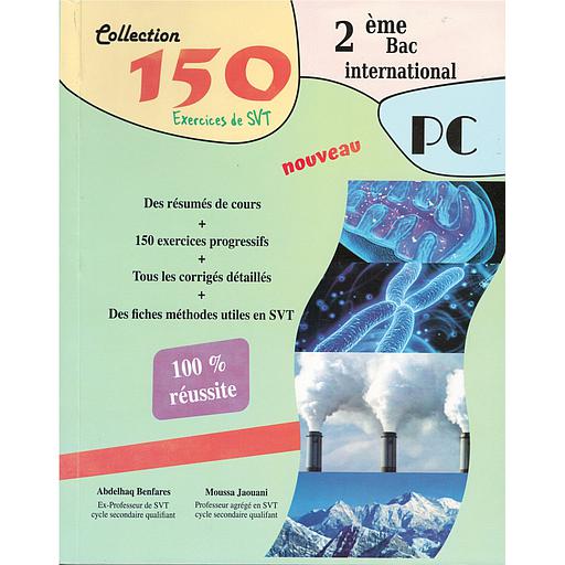 Collection 150 Exercices de SVT 2 Bac Option PC