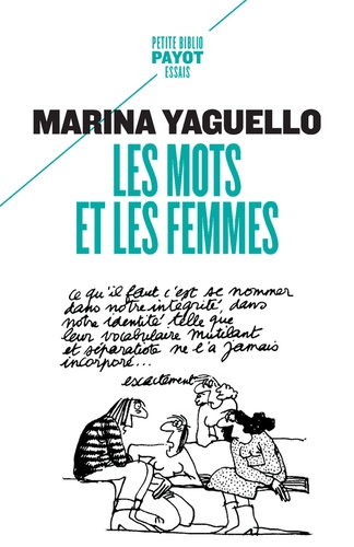 Les mots et les femmes  - Essai d'approche sociolinguistique de la condition féminine