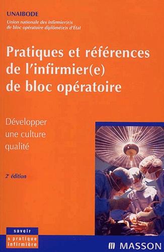 Pratiques et références de l'infirmièr(e) de bloc opératoire  - Développer une culture qualité
