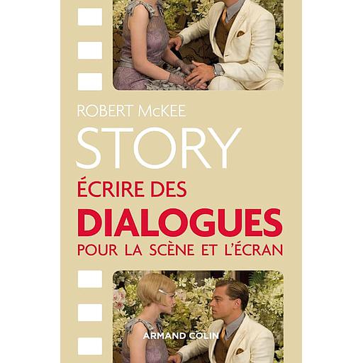 Story  - Ecrire des dialogues pour la scène et l'écran