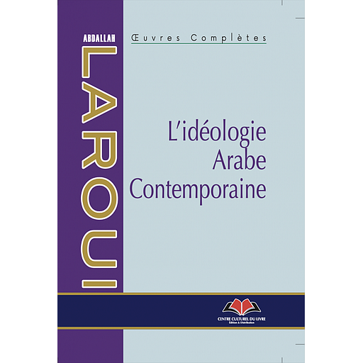 L’idéologie Arabe Contemporaine