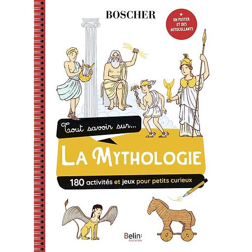Tout savoir sur... la mythologie  - Avec 1 poster et des autocollants