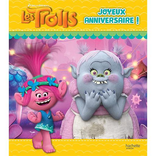 Joyeux anniversaire ! Les Trolls