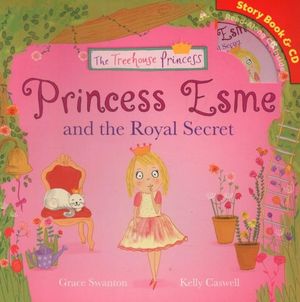 La princesse Esme et le secret royal Livre d'histoires et CD