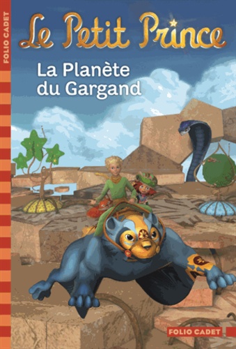Le Petit Prince Tome 11 - La Planète du Gargand