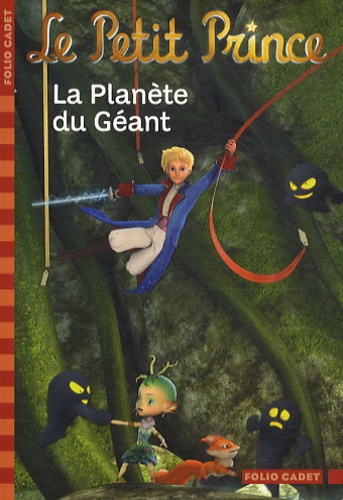 Le Petit Prince Tome 9 - La Planète du Géant