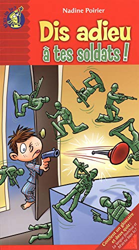 Dis adieu a tes soldats