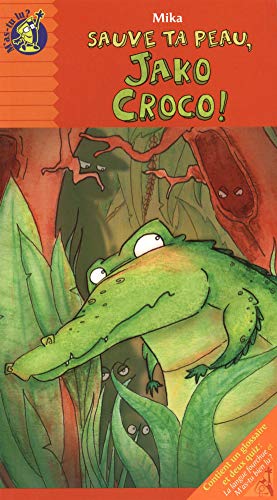 Sauve ta peau jako croco