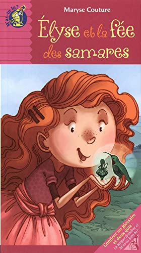 ELYSE ET LA FEE DES SAMARES