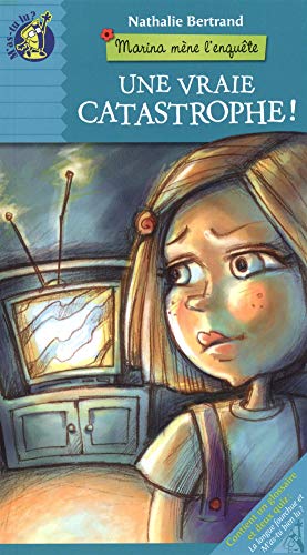 Une vraie catastrophe marina mene l enquete 2