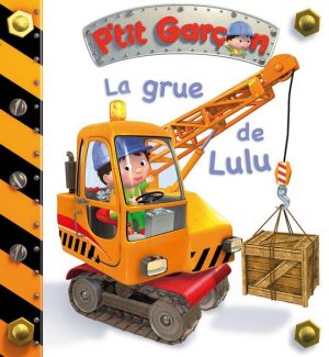 P’tit Garçon : La grue de Lulu